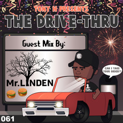 The Drive-Thru 061 // Mr. Linden