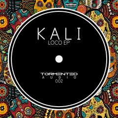 Kali - Loco EP (TA002)