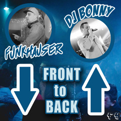 Funkhauser Ft. Dj Bonny - Front To The Back (Radio Edit)