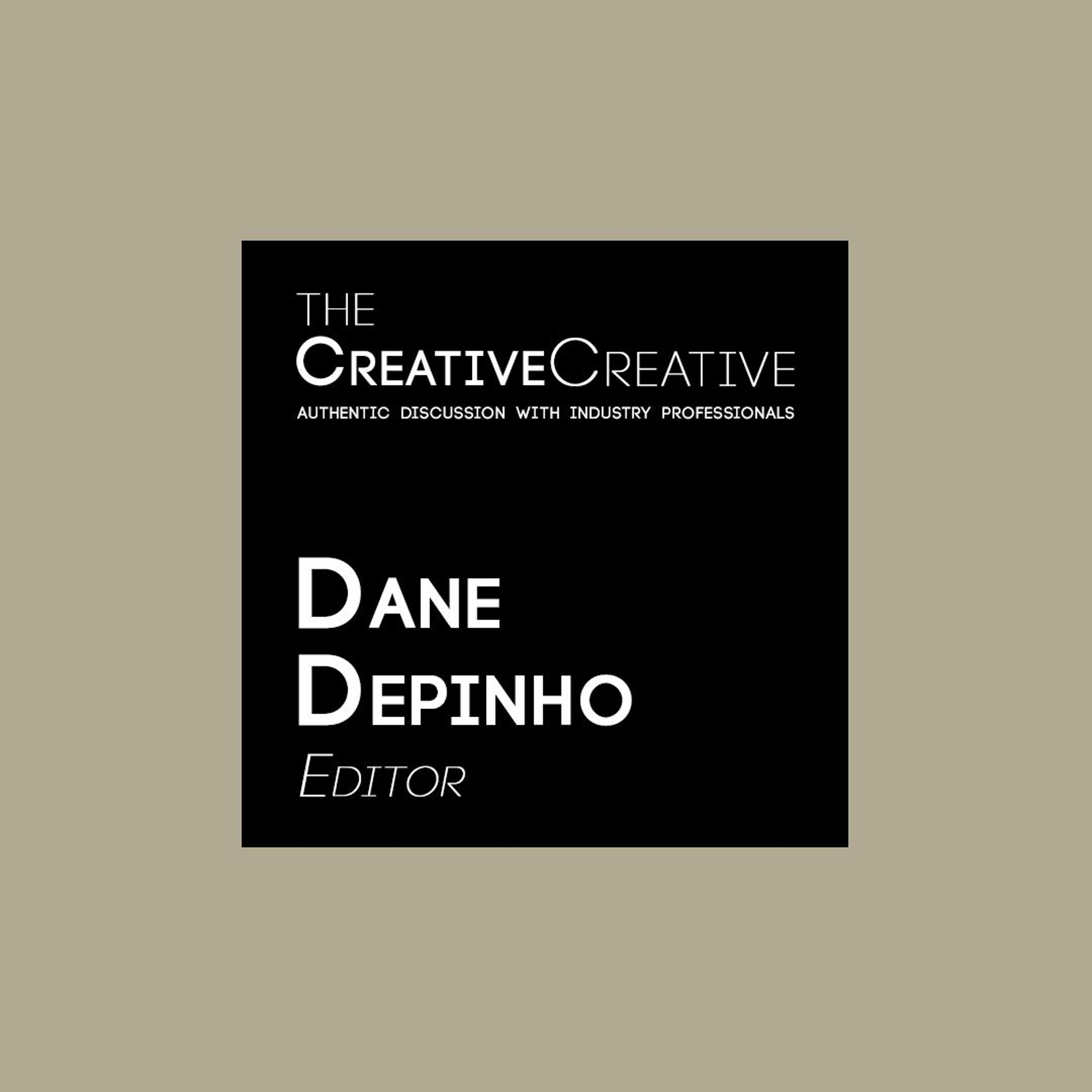 001: Editor Dane DePinho