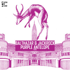 Balthazar & JackRock - Purple Antelope