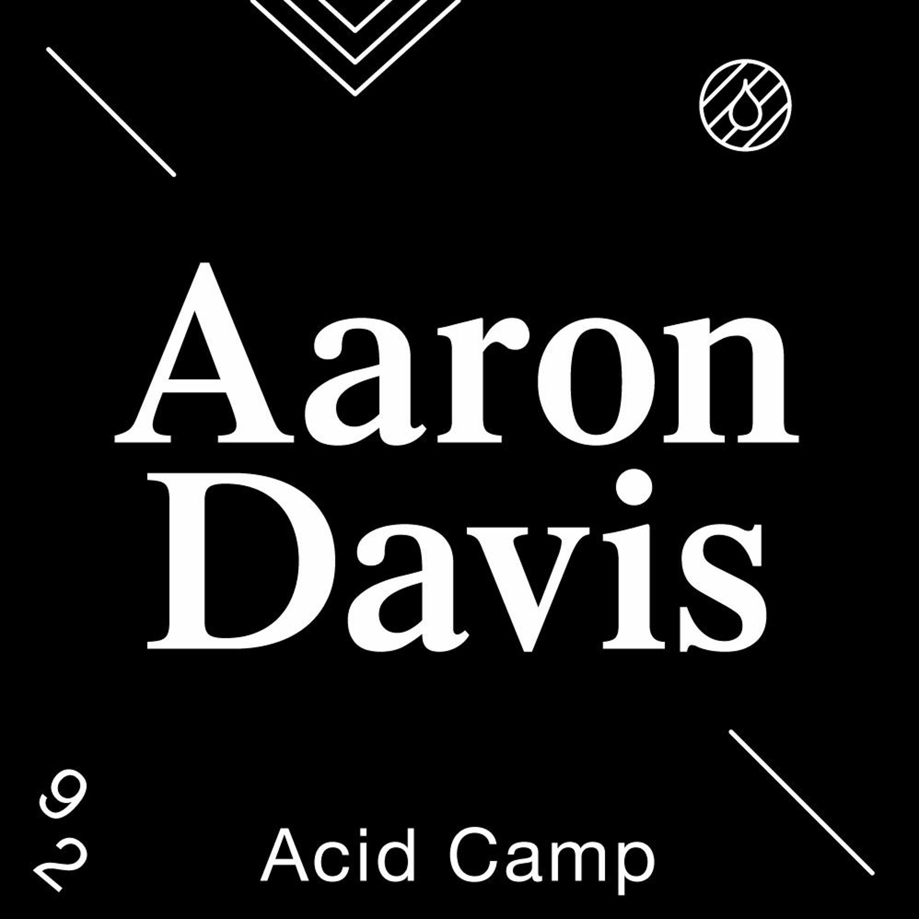 Acid Camp Vol. 92 — Aaron Davis