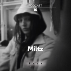 ÉTER Podcast #10 Miltz