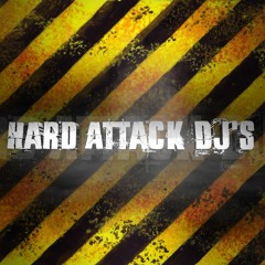 HARD ATTACK DJS - CAUSING A HARD ATTACK