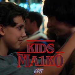 Kids - Ma1k0 Edit (Stranger Things)