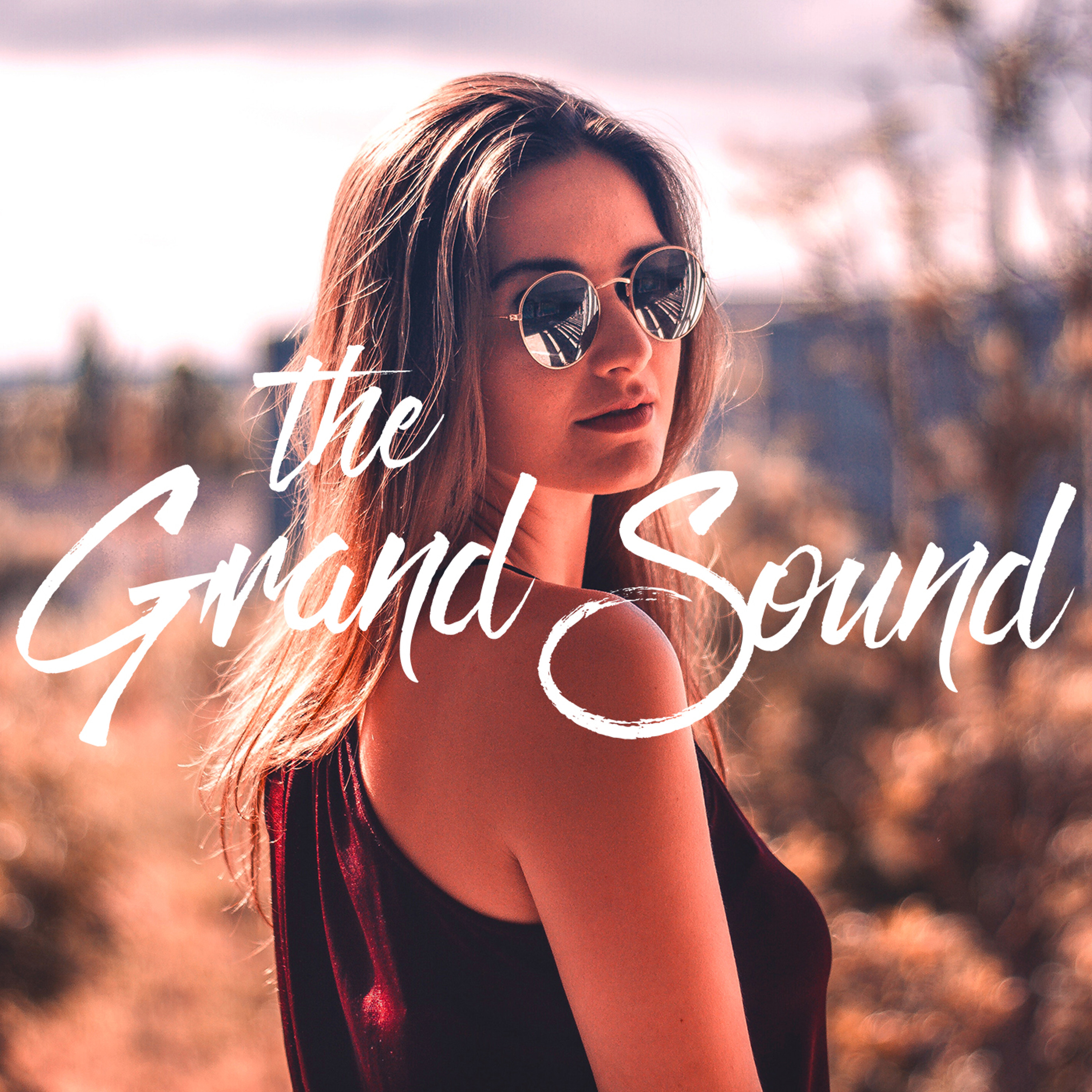 The Grand Sound Podcast