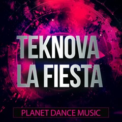 Teknova - La Fiesta (Original Mix)