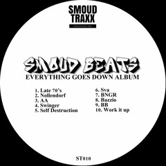 Smoud Beats - "Everything goes down" Album