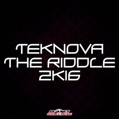 Teknova - The Riddle 2k16 (Original Mix)