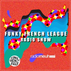 Radio Meuh FFL Radio Show 11 (all star mix)