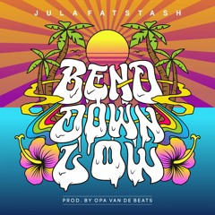 Jula Fatstash - Bend Down Low (Prod By Opa Van De Beats)