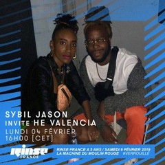 Sybil Jason invites HE VALENCIA guest mix on Rinse France