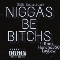 NBB ft. KnoxBox350 & Laylow