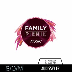 B/O/M 'Audissey' (Club Edit)