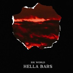 Sik World - Hella Bars (Official Audio)