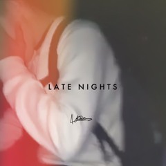 LATE NIGHTS ft. Kevin Hues (Prod. Kevin Hues)