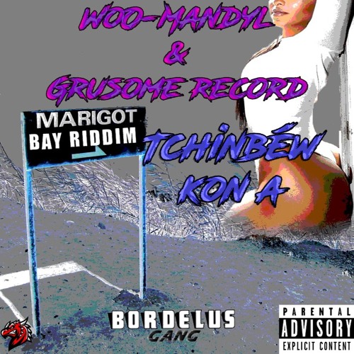 WOo-ManDyL X Grusome Records$ -TCHIMBEH KON A(Project)