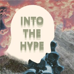 Into The Hype (Free download)