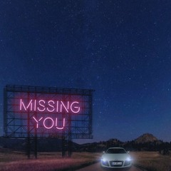Missing You (Prod. 30Hertz)