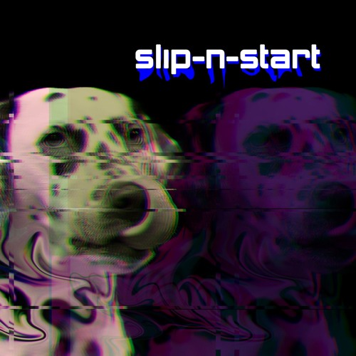 slip-n-start