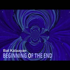 Beginning Of The End