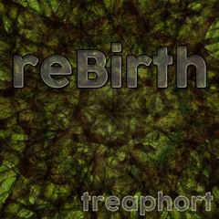 reBirth