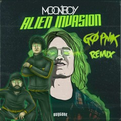 MOONBOY - Alien Invasion (Gø Pnik Remix)