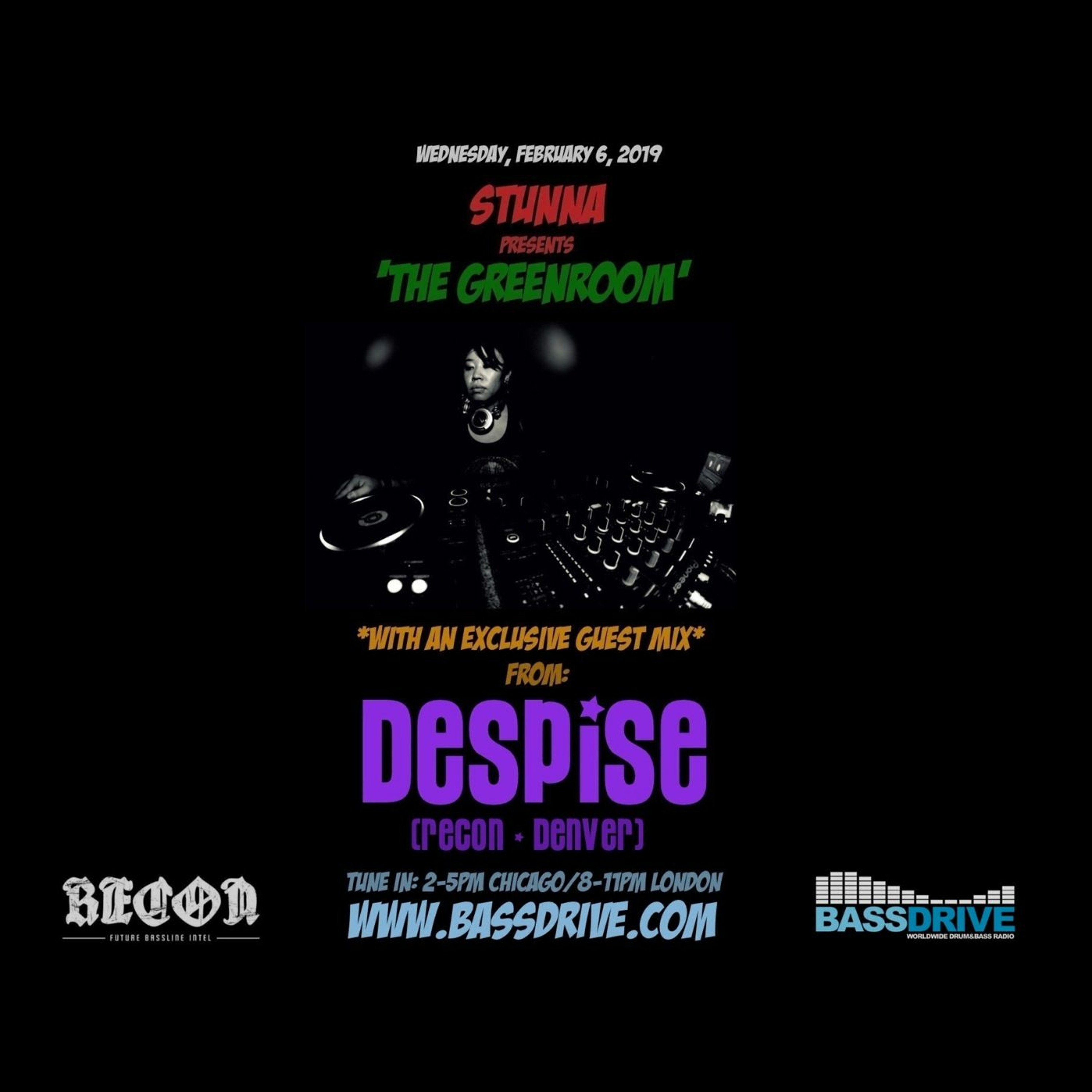 STUNNA Live in The Greenroom with DESPISE Guest Mix February 6 2019 episode artwork