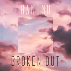 Broken Out [album out on spotify, apple & co]