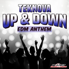 Teknova - Up & Down (EDM Anthem) (Radio Edit)