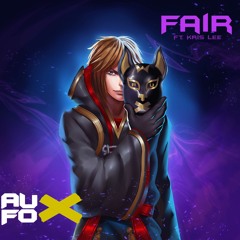 Fair (ft. Kris Lee)