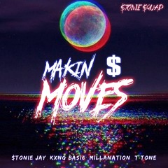 Makin Moves ft Millanation (Prod. Grimgoblin)
