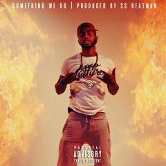 Mouce - Something We Do (Prod. SS Beatman)