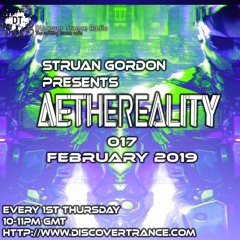 Aethereality Radioshow 017 - February 2019