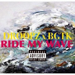 RIDE MY WAVE