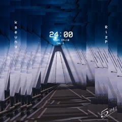 24 hrs w/ RizP (prod. Moon Child)