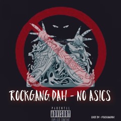 RockGang Dah - No Asics Prod Trippy Hndrx