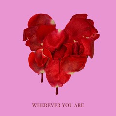 wherever you are (with Maty Noyes)
