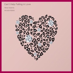 Kina Grannis - Can't Help Falling In Love (MUGEN Remix)