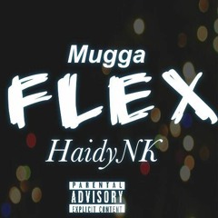 FleX - PuncLine x HaidyNK x  MUGGA