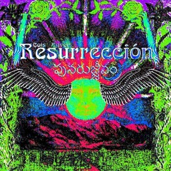 పునరుజ్జీవం/Resurrección by AS~REVER