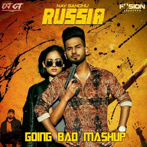 Nav Sandhu - Russia Mashup