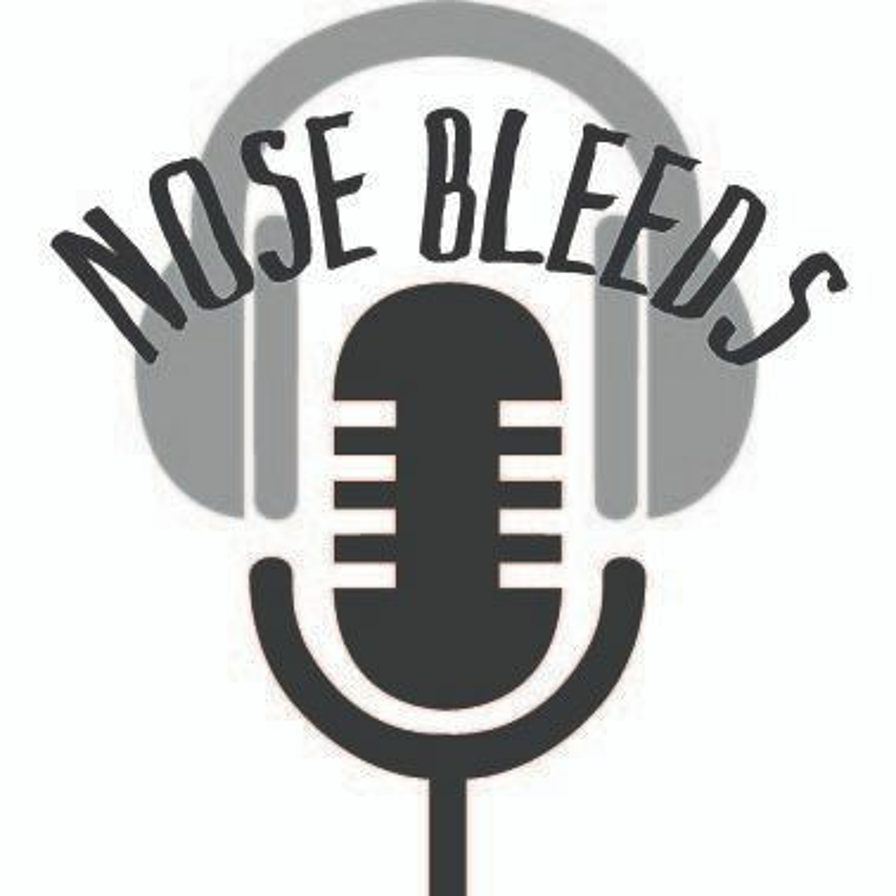 Nose Bleeds  Sports PodCast