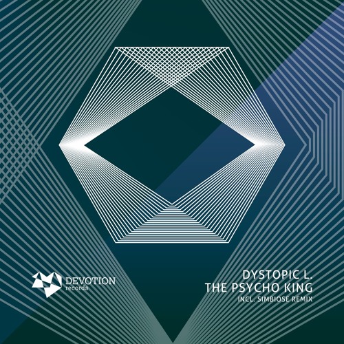 PREMIERE: Dystopic L. — The Psyco King (Original Mix) [Devotion Records]