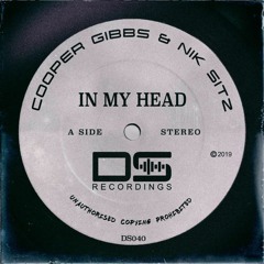 Cooper Gibbs & Nik Sitz - In My Head (Original Mix) OUT NOW
