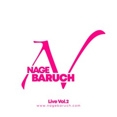 Nage Baruch - Live Set 2