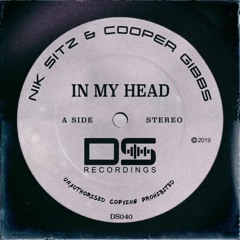 Nik Sitz & Cooper Gibbs - In My Head (Original Mix) OUT NOW