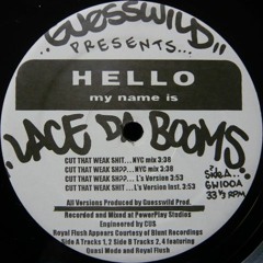 Lace Da Booms Cut That Weak Shit (Buckwild Mix)