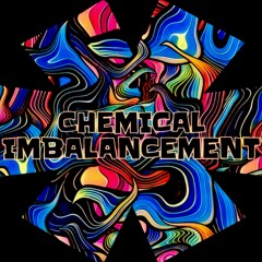 "CHEMICAL IMBALANCEMENT" [Prod  By VERSUS BEATS+AEBEATS]
