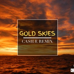 Gold Skies (Ft. Aleesia) - Sander Van Doorn, Martin Garrix, DVBBS (CASHAE REMIX)
